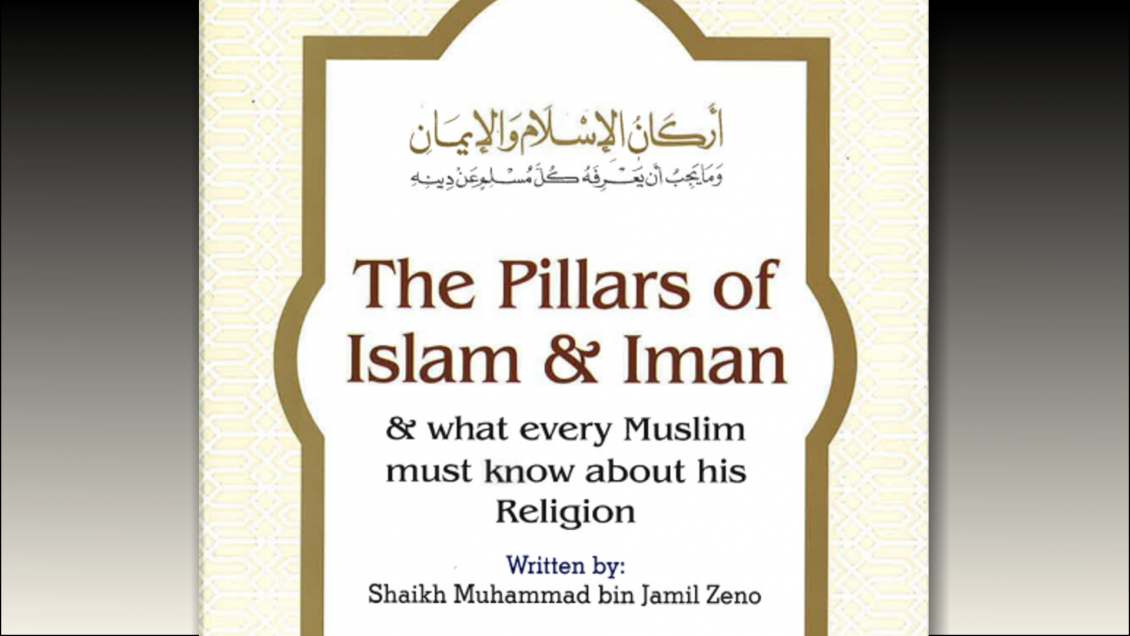 The Pillars of Islam & Iman and What Every Muslim must know about his ...