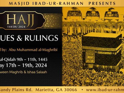 Hajj Virtues and Rulings 1445 (2024)