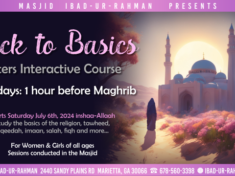 Sisters Back to Basics Class - Masjid Ibad-ur-Rahman