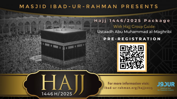 Masjid Ibad-ur-Rahman Hajj 1446 / 2025 Pre-Registration